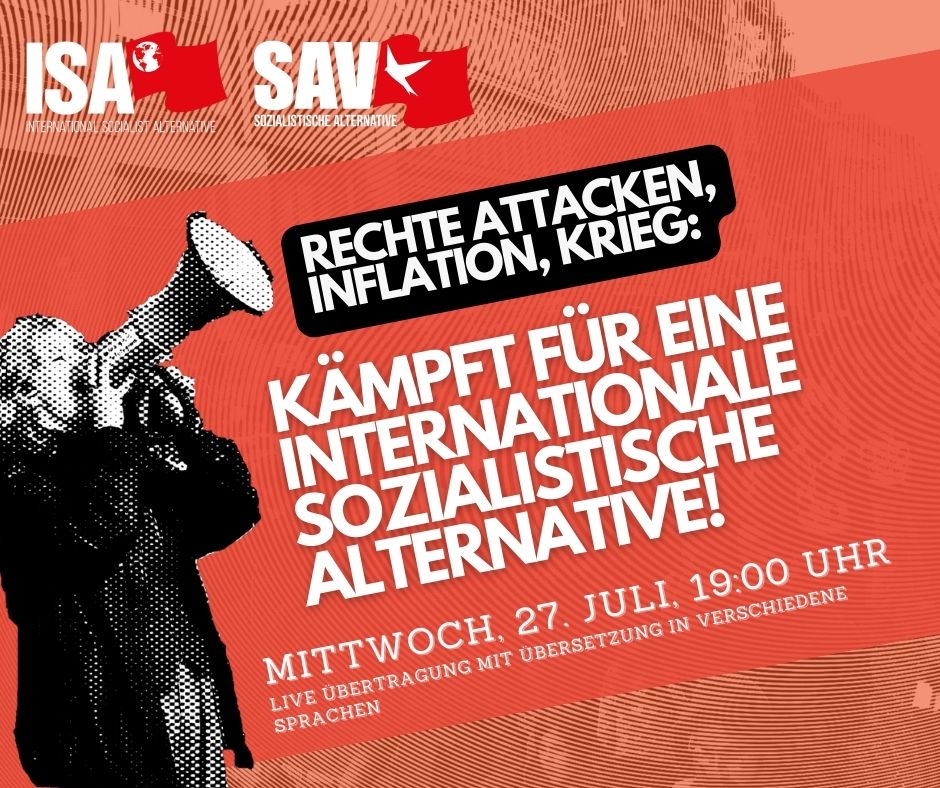 Kämpft für eine sozialistische Alternative!