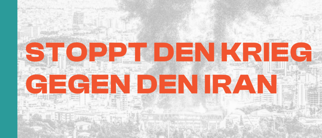 Stoppt den Krieg gegen den Iran